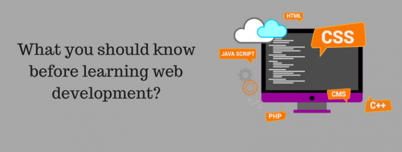 What you should know before learning Web Development?